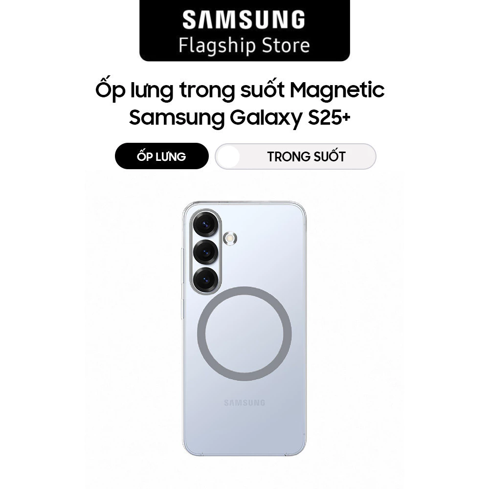 Ốp lưng trong suốt Magnetic Samsung Galaxy S25+