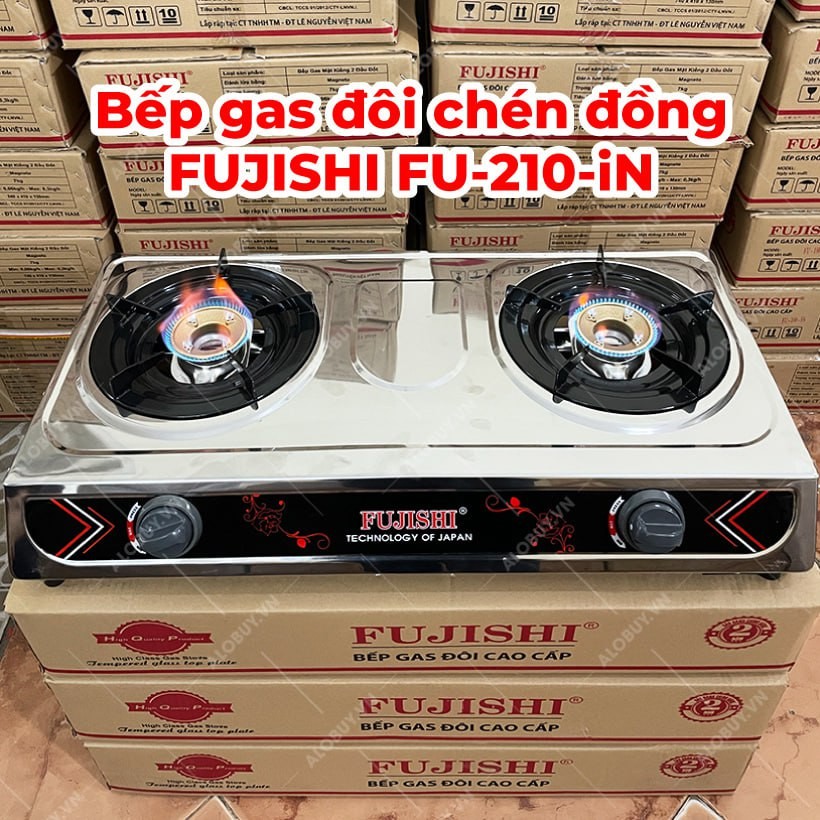 Bếp gas chén đồng đôi mặt inox FUJISHI FU-210-iN - Tiết kiệm gas - Bảo hành 1 năm chính hãng